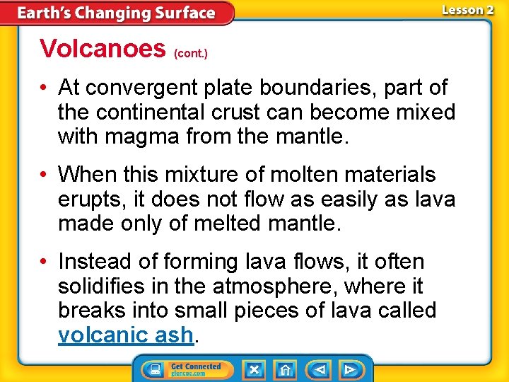 Volcanoes (cont. ) • At convergent plate boundaries, part of the continental crust can Volcanoes (cont. ) • At convergent plate boundaries, part of the continental crust can