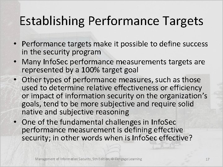 Establishing Performance Targets • Performance targets make it possible to define success in the