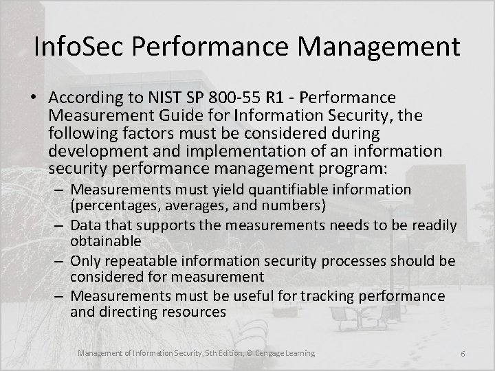 Info. Sec Performance Management • According to NIST SP 800 -55 R 1 -