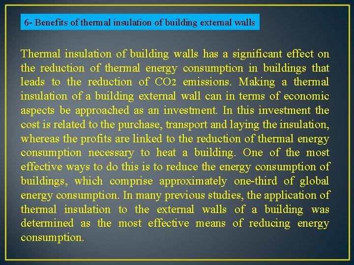 6 - Benefits of thermal insulation of building external walls Thermal insulation of building