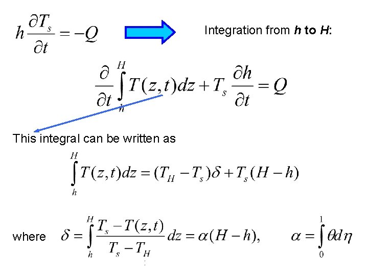 Integration from h to H: This integral can be written as where : 
