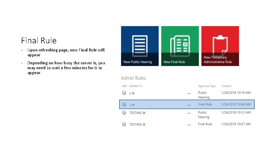 Final Rule - Upon refreshing page, new Final Rule will appear - Depending on Final Rule - Upon refreshing page, new Final Rule will appear - Depending on