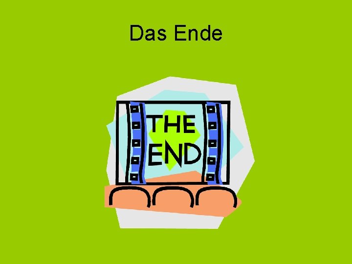 Das Ende 