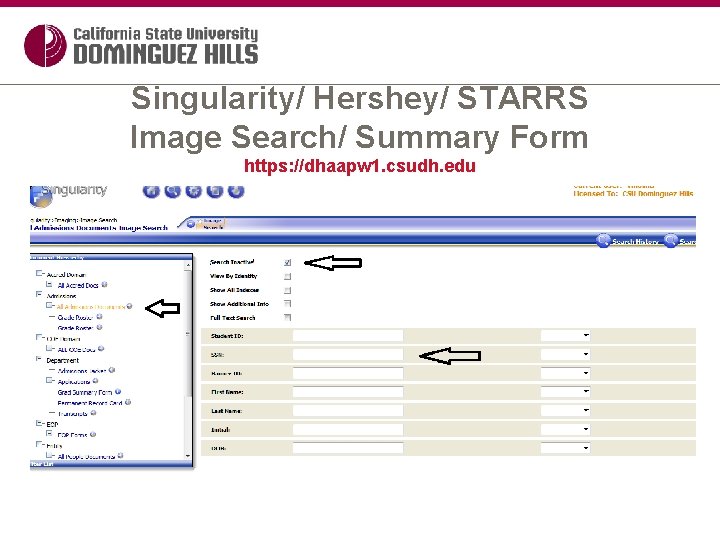 Singularity/ Hershey/ STARRS Image Search/ Summary Form https: //dhaapw 1. csudh. edu 