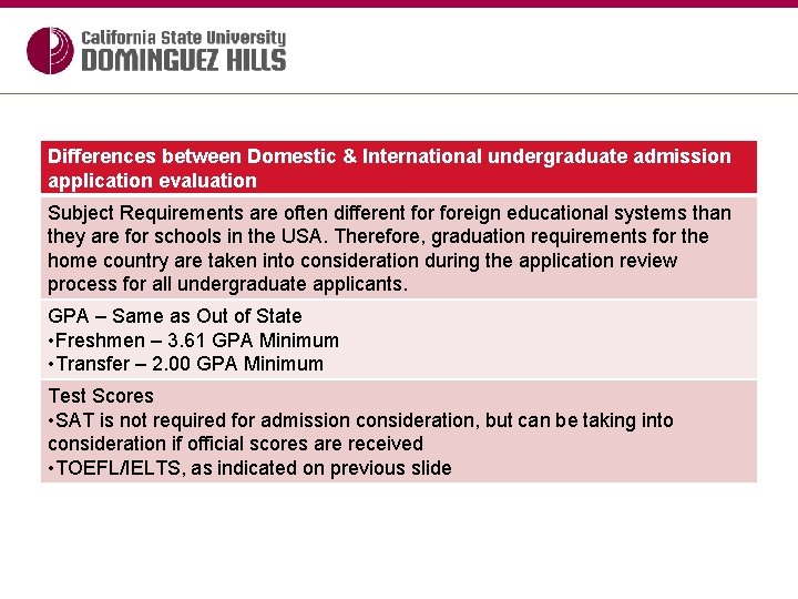 Differences between Domestic & International undergraduate admission application evaluation Subject Requirements are often different