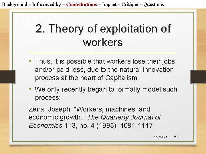 Background – Influenced by – Contributions – Impact – Critique – Questions 2. Theory