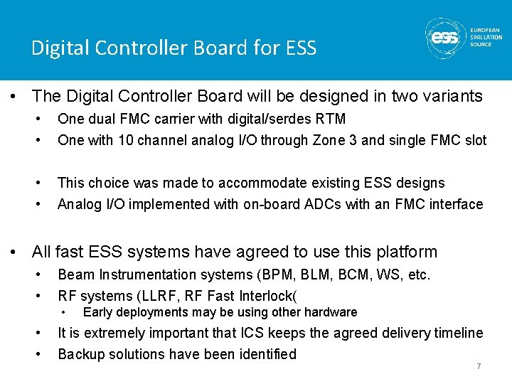 Digital Controller Board for ESS • The Digital Controller Board will be designed in Digital Controller Board for ESS • The Digital Controller Board will be designed in