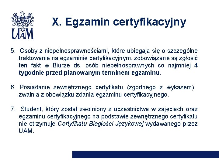 X. Egzamin certyfikacyjny 5. Osoby z niepełnosprawnościami, które ubiegają się o szczególne traktowanie na