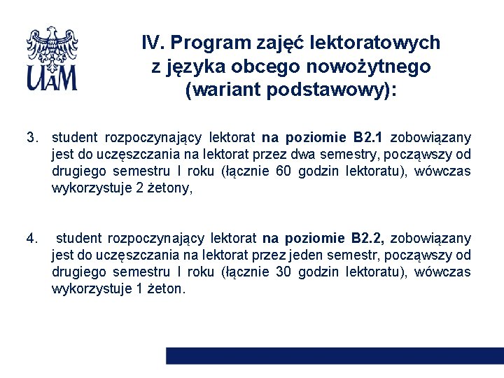 IV. Program zajęć lektoratowych z języka obcego nowożytnego (wariant podstawowy): 3. student rozpoczynający lektorat