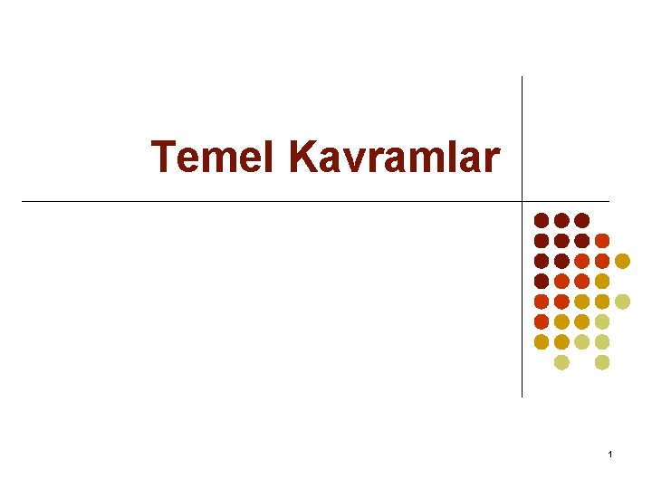 Temel Kavramlar 1 