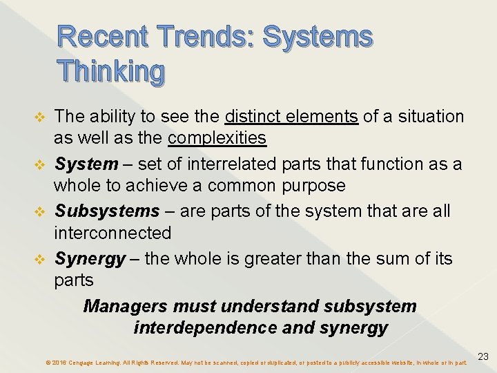 Recent Trends: Systems Thinking The ability to see the distinct elements of a situation