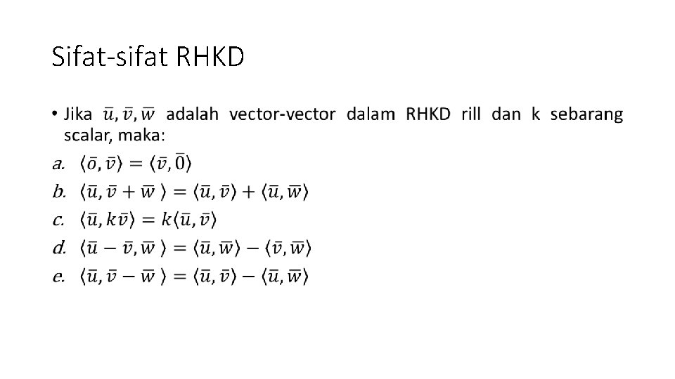 Sifat-sifat RHKD • 