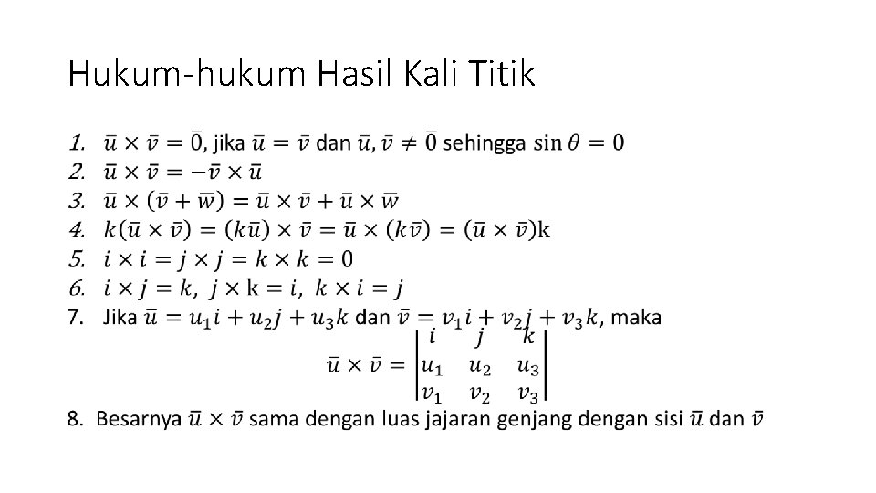 Hukum-hukum Hasil Kali Titik • 