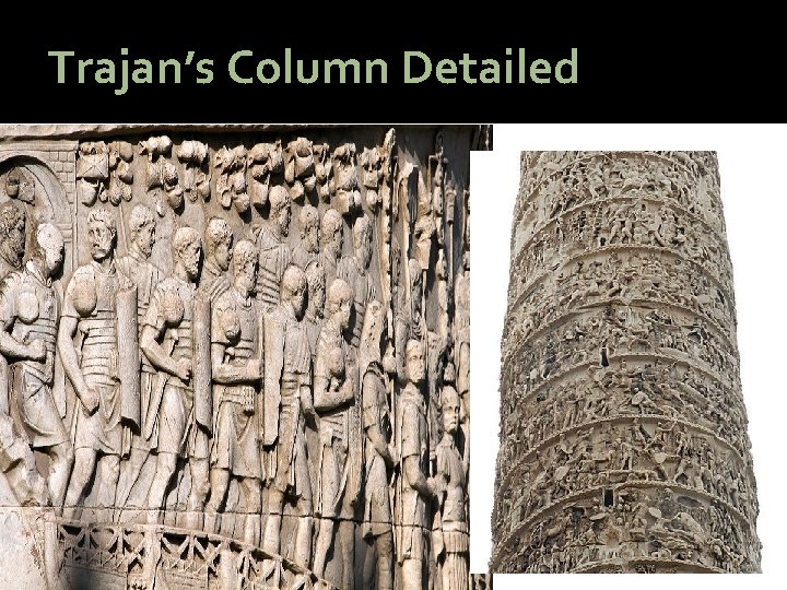 Trajan’s Column Detailed 