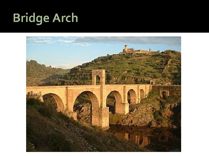 Bridge Arch 