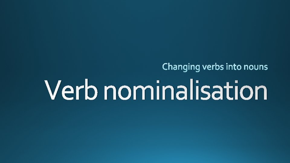 Verb nominalisation 