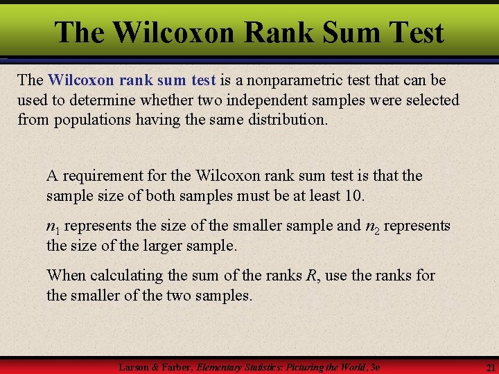 The Wilcoxon Rank Sum Test The Wilcoxon rank sum test is a nonparametric test