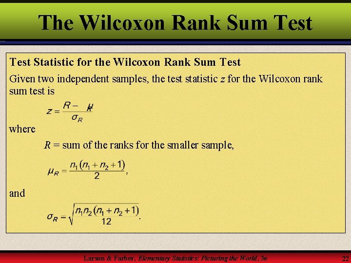 The Wilcoxon Rank Sum Test Statistic for the Wilcoxon Rank Sum Test Given two