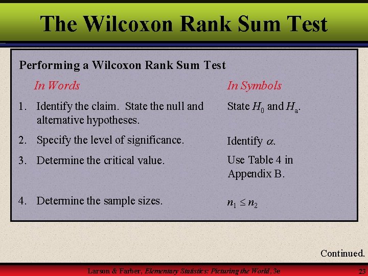 The Wilcoxon Rank Sum Test Performing a Wilcoxon Rank Sum Test In Words In