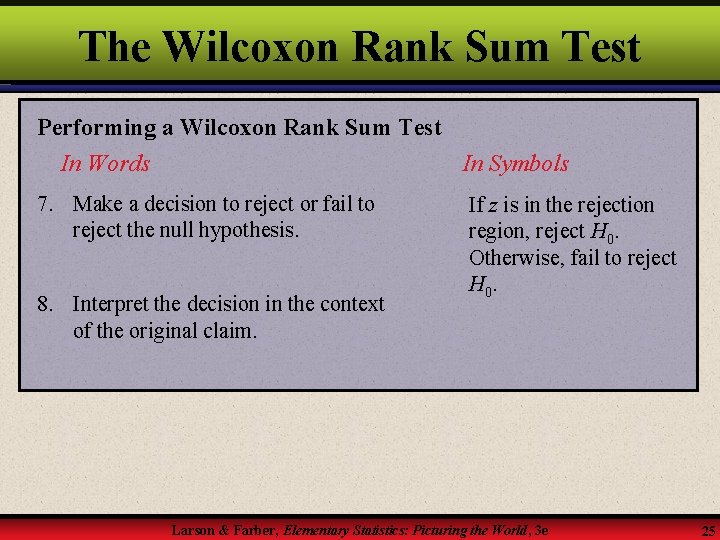 The Wilcoxon Rank Sum Test Performing a Wilcoxon Rank Sum Test In Words In