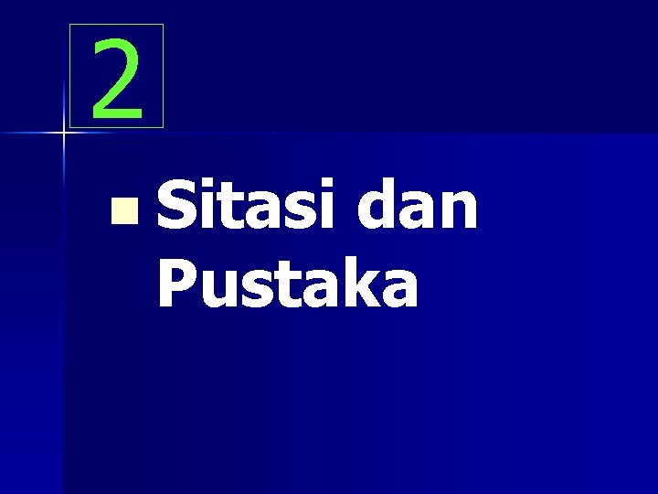 2 n Sitasi dan Pustaka 