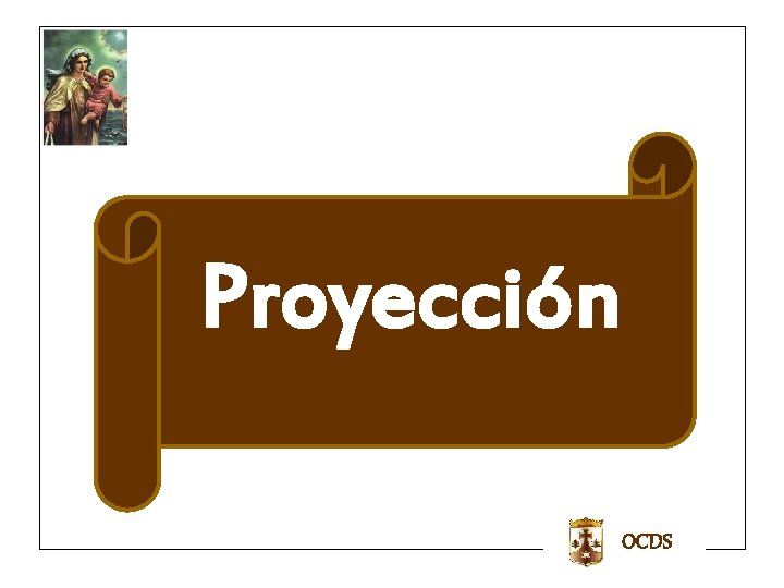 Proyección OCDS Proyección OCDS