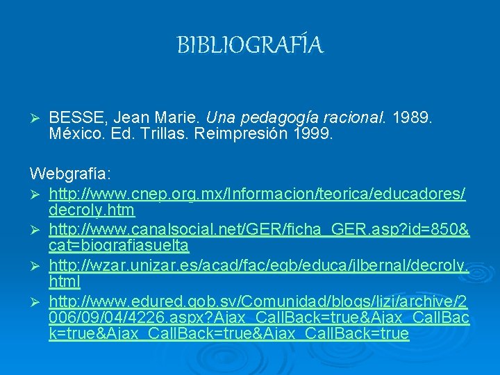 OVIDE DECROLY Mara de la Cruz Garca Silvia