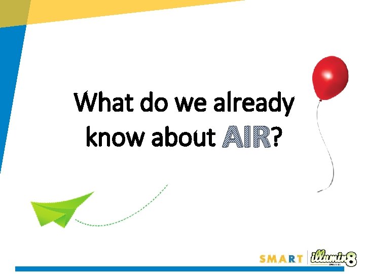 What do we already know about AIR? 