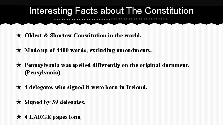 Interesting Facts about The Constitution ★ Oldest & Shortest Constitution in the world. ★
