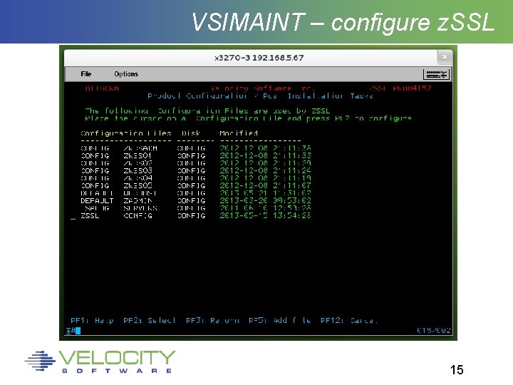 VSIMAINT – configure z. SSL 15 