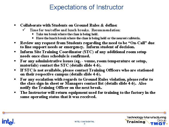 Expectations of Instructor § Collaborate with Students on Ground Rules & define: ü Time Expectations of Instructor § Collaborate with Students on Ground Rules & define: ü Time