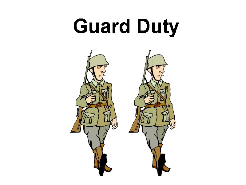 Guard Duty 