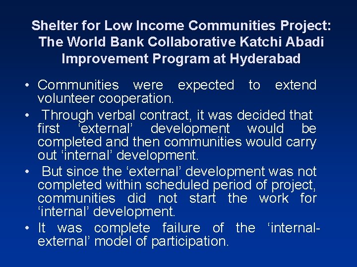 Shelter for Low Income Communities Project: The World Bank Collaborative Katchi Abadi Improvement Program