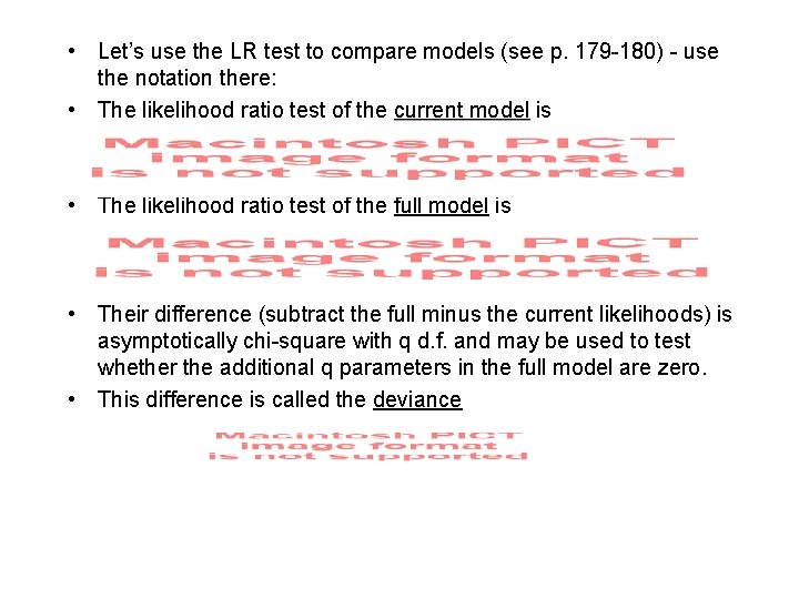  • Let’s use the LR test to compare models (see p. 179 -180)