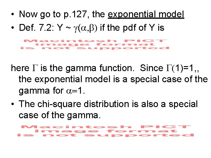  • Now go to p. 127, the exponential model • Def. 7. 2: