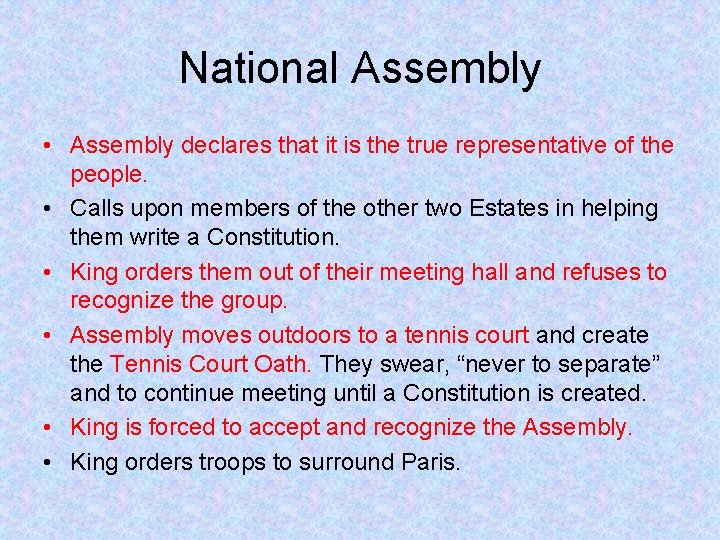 National Assembly • Assembly declares that it is the true representative of the people. National Assembly • Assembly declares that it is the true representative of the people.