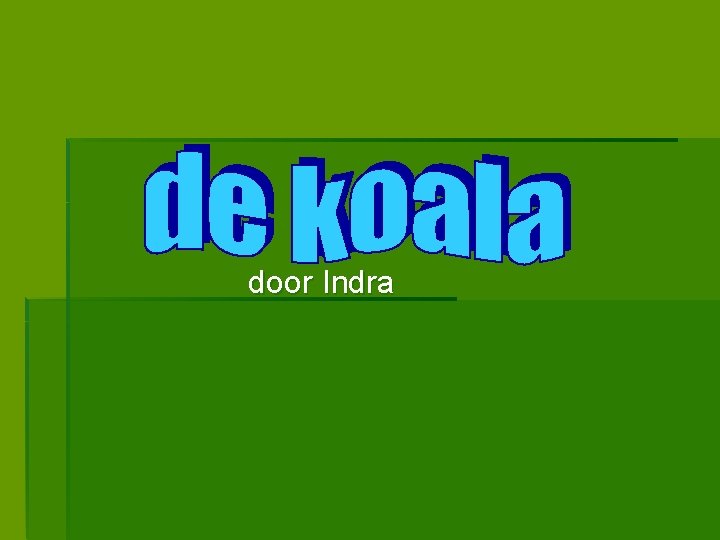 door Indra 