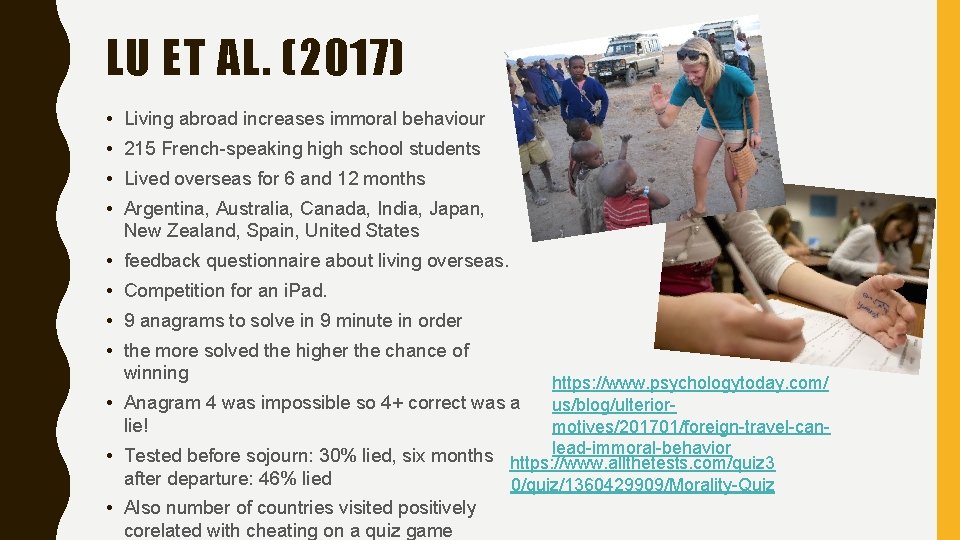 LU ET AL. (2017) • Living abroad increases immoral behaviour • 215 French-speaking high
