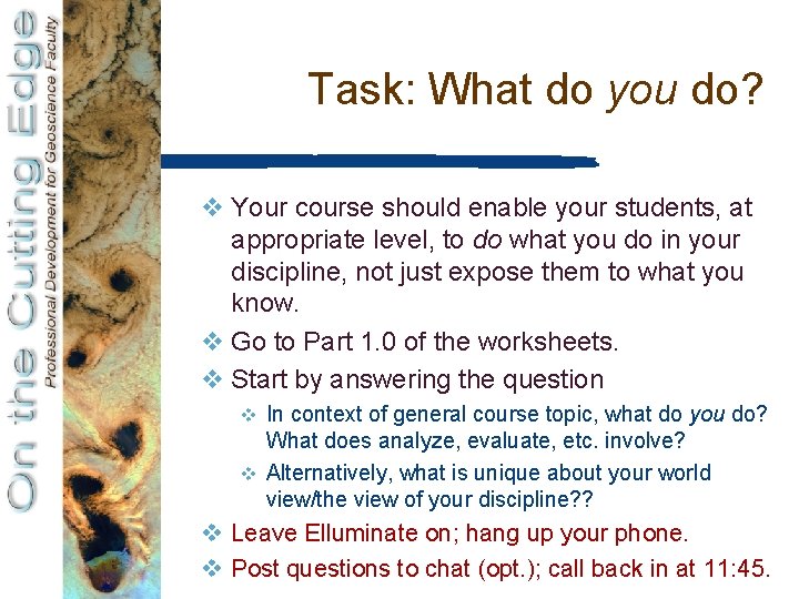 Task: What do you do? v Your course should enable your students, at appropriate