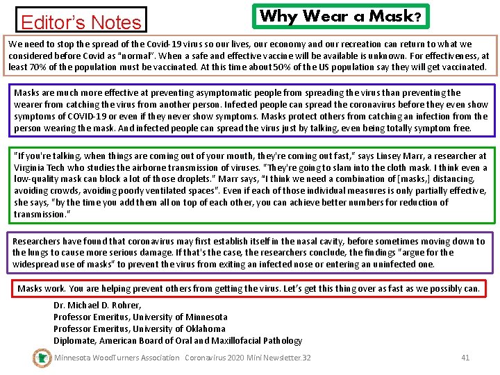 Editor’s Notes Why Wear a Mask? We need to stop the spread of the