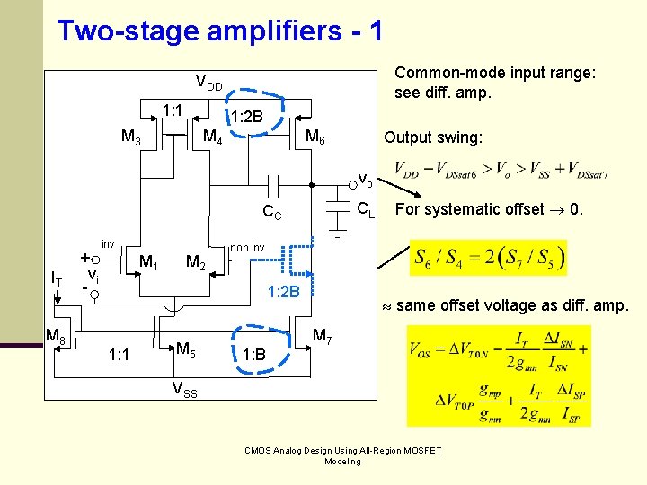 Two-stage amplifiers - 1 Common-mode input range: see diff. amp. VDD 1: 1 1: