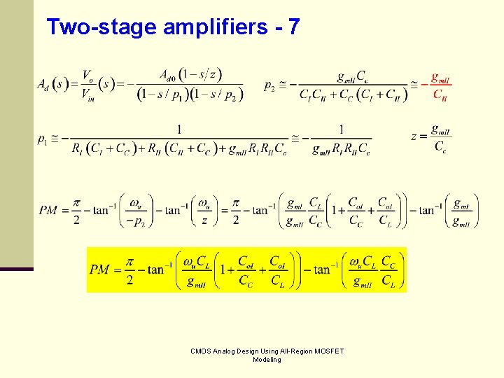 Two-stage amplifiers - 7 CMOS Analog Design Using All-Region MOSFET Modeling 