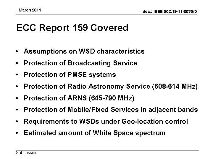 March 2011 doc. : IEEE 802. 19 -11/0035 r 0 ECC Report 159 Covered