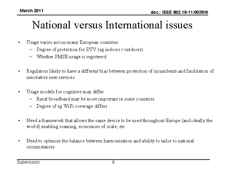 March 2011 doc. : IEEE 802. 19 -11/0035 r 0 National versus International issues