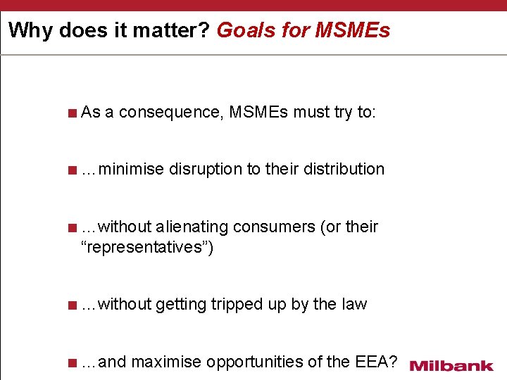 Why does it matter? Goals for MSMEs <As a consequence, MSMEs must try to: