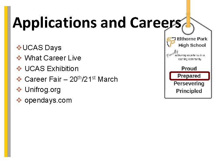 Applications and Careers v. UCAS Days v What Career Live v UCAS Exhibition v