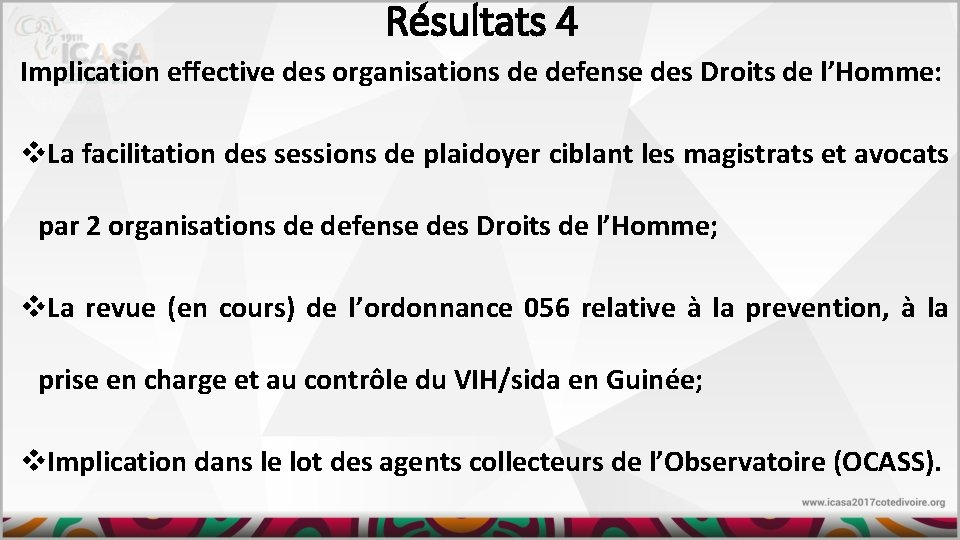 Résultats 4 Implication effective des organisations de defense des Droits de l’Homme: v. La