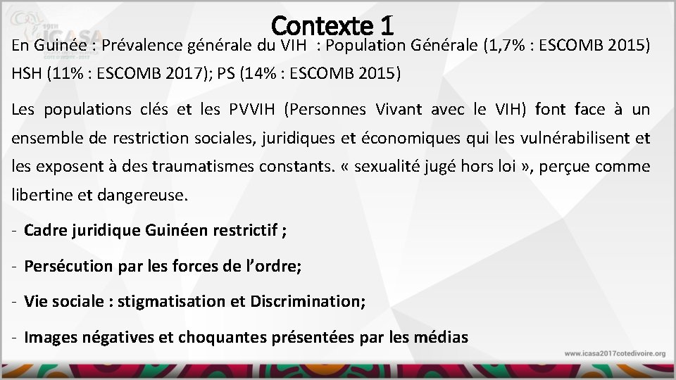 Contexte 1 En Guinée : Prévalence générale du VIH : Population Générale (1, 7%
