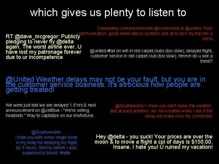 which gives us plenty to listen to Completely unimpressed with @continental or @united. Poor which gives us plenty to listen to Completely unimpressed with @continental or @united. Poor