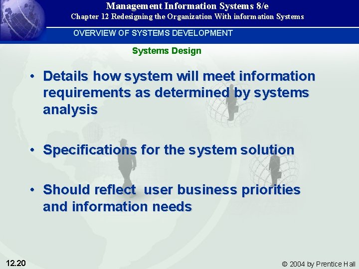 Management Information Systems 8/e Chapter 12 Redesigning the Organization With information Systems OVERVIEW OF